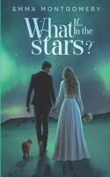 What if... In The Stars?