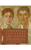 Scribblers, Sculptors, and Scribes