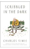 Scribbled in the Dark: Poems