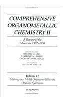 Comprehensive Organometallic Chemistry II, Volume 11: Main-Group Metal Organometallics in Organic Synthesis