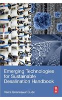 Emerging Technologies for Sustainable Desalination Handbook