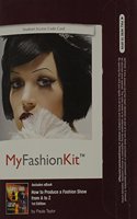 MyFashionKit with Pearson eText -- Access Card -- for How to Produce a Fashion Show from A to Z