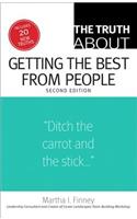 The The Truth about Getting the Best from People Truth about Getting the Best from People