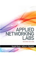 Applied Networking Labs: A Hands-On Guide to Networking and Server Management: A Hands-on Guide to Networking and Server Management