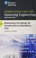 Mastering Engineering with Pearson Etext -- Access Card -- For Elementary Surveying: An Introduction to Geomatics