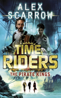 TimeRiders: The Pirate Kings (Book 7): (TimeRiders)