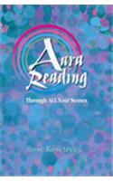 Aura Reading Through All Your Senses