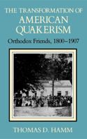 The Transformation of American Quakerism