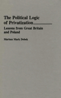 Political Logic of Privatization