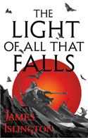 The Light of All That Falls