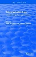 Onions and Allied Crops: Volume I: Botany, Physiology, and Genetics [Special Indian Edition - Reprint Year: 2020]