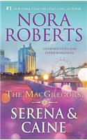 The Macgregors: Serena & Caine: Playing the Odds / Tempting Fate(The Macgregors)