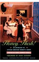 Honey, Hush!