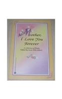 Mother, I Love You Forever