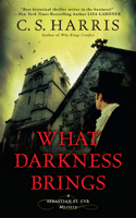 What Darkness Brings: A Sebastian St. Cyr Mystery(8 Sebastian St. Cyr Mystery)