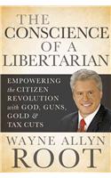 The Conscience of a Libertarian