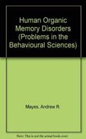 Human Organic Memory Disorders