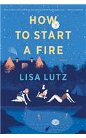 How to Start a Fire: (English)