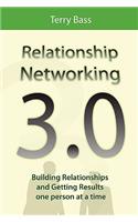 Relationship Networking 3.0