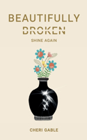 Beautifully Broken