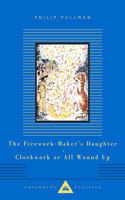 Firework-Maker's Daughter; Clockwork or All Wound Up