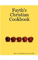 Fayth's Christian Cookbook
