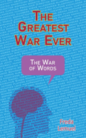 Greatest War Ever