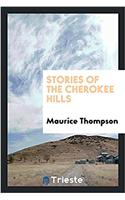 STORIES OF THE CHEROKEE HILLS