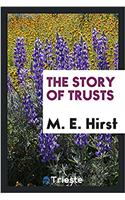 The story of trusts