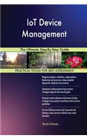 IoT Device Management The Ultimate Step-By-Step Guide