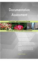 Documentation Assessment Complete Self-Assessment Guide