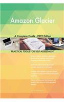 Amazon Glacier A Complete Guide - 2019 Edition
