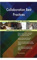 Collaboration Best Practices A Complete Guide - 2019 Edition