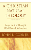 Christian Natural Theology, Second Edition