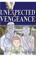 Unexpected Vengeance