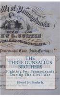 The Three Gunsallus Brothers