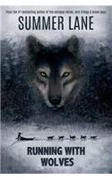 Running with Wolves