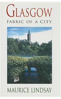 Glasgow: Fabric of a City