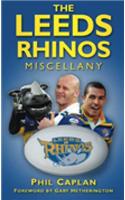 The Leeds Rhinos Miscellany