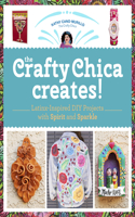 Crafty Chica Creates!