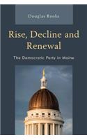 Rise, Decline and Renewal