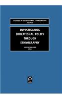 Investigating Educational Policy Through Ethnography