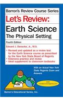 Let's Review Earth Science: The Physical Setting