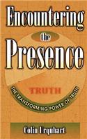 Encountering the Presence