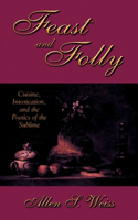 Feast and Folly