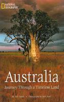 Australia: Journey Through A Timeless Land