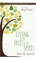Living by the Fruit of the Spirit