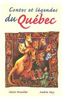 Contes Et Legendes Du Quebec