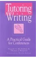 Tutoring Writing: A Practical Guide for Conferences