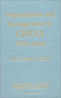 Organization and Management in China, 1979-90